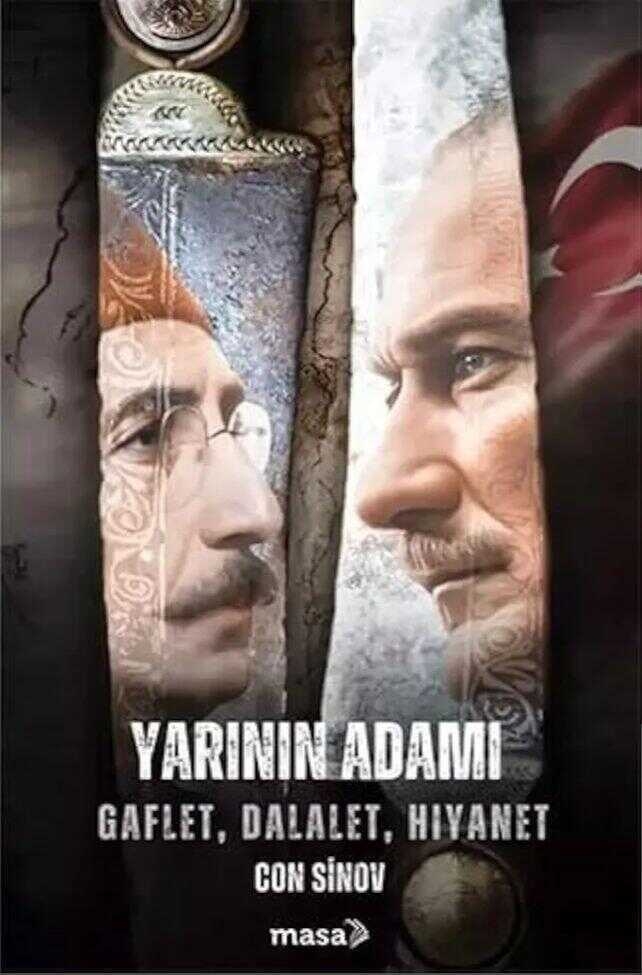 Yarının Adamı 2 - Gaflet, Dalalet, Hıyanet