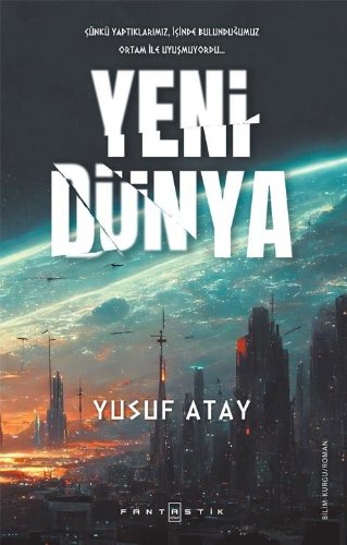 Yeni Dünya — Yusuf Atay