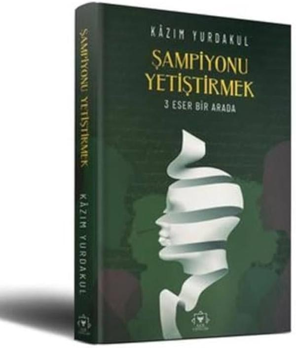 Şampiyonu Yetiştirmek - 3 Eser Bir Arada