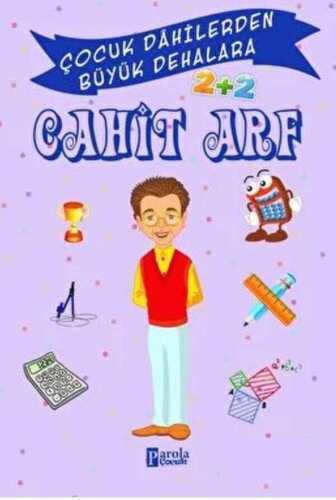 Cahit Arf - Çocuk Dâhilerden Büyük Dehalara