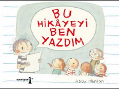 Bu Hikayeyi Ben Yazdım