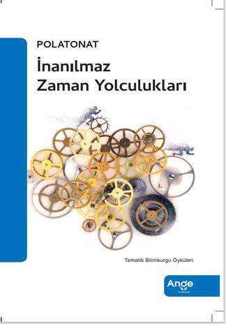 İnanılmaz Zaman Yolculukları