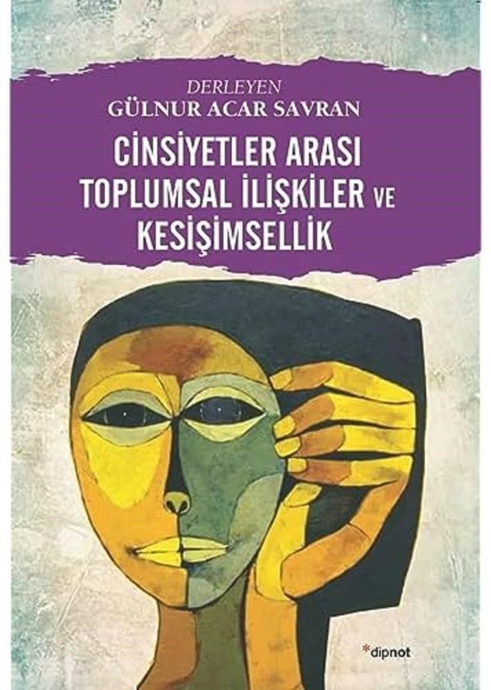 Cinsiyetler Arası Toplumsal İlişkiler ve Kesişimsellik