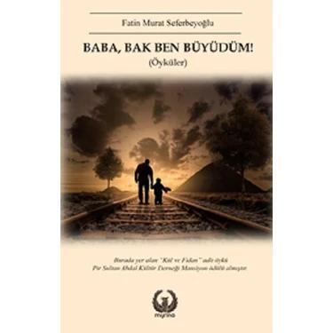 Baba, Bak Ben Büyüdüm!