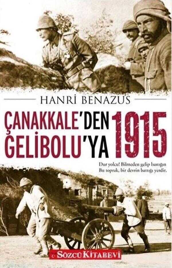 Çanakkale’den Gelibolu’ya - 1915