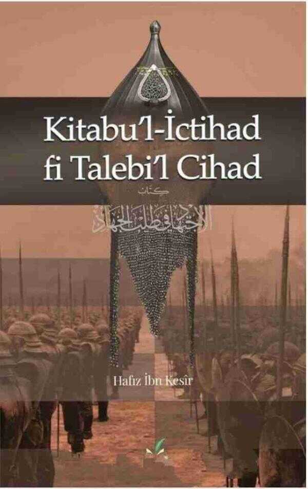Kitabu'l-İctihad fi Talebi'l-Cihad