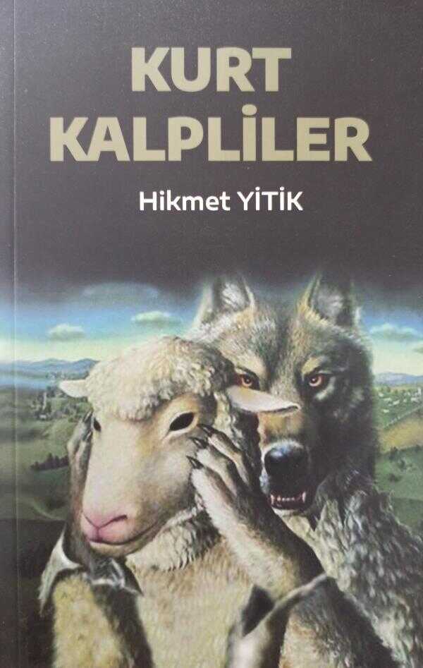 Kurt Kalpliler — Hikmet Yitik
