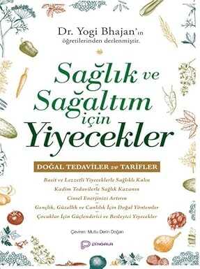 Sağlık ve Sağaltım için Yiyecekler