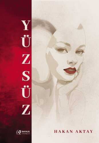 Yüzsüz — Hakan Aktay