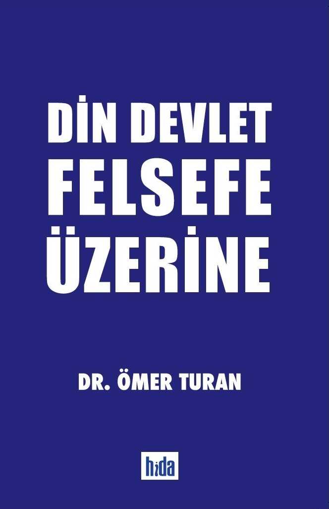 Din Devlet Felsefe Üzerine