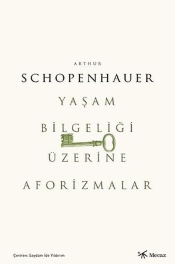 Yaşam Bilgeliği Üzerine Aforizmalar