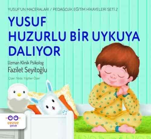 Yusuf Huzurlu Bir Uykuya Dalıyor