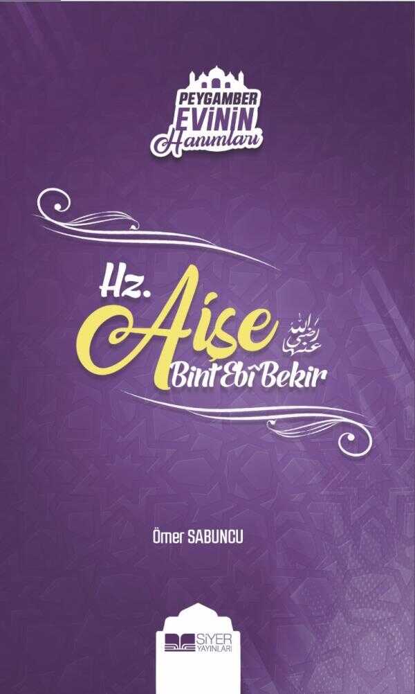 Hz. Aişe Bint Ebi Bekir