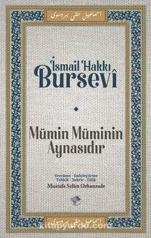 Mümin Müminin Aynasıdır