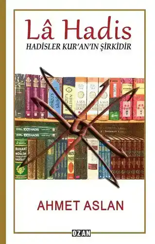 Lâ Hadis — Ahmet Aslan