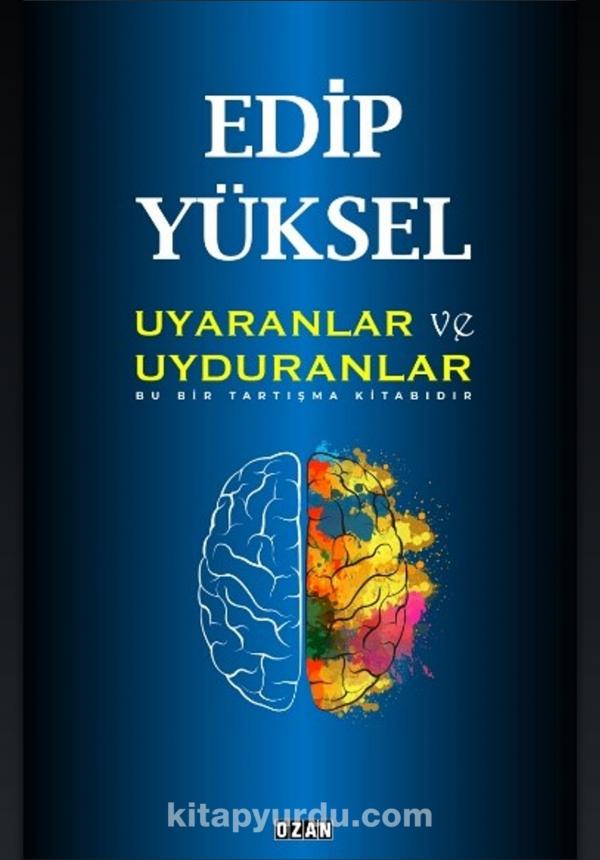 Uyaranlar ve Uyduranlar