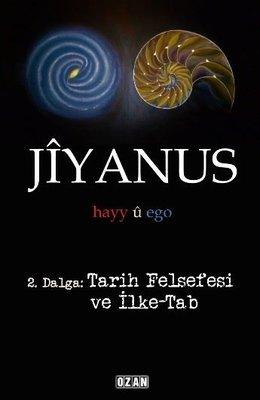 Jiyanus 2. Dalga: Tarih Felsefesi ve İlke-Tab