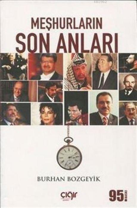 Meşhurların Son Anları