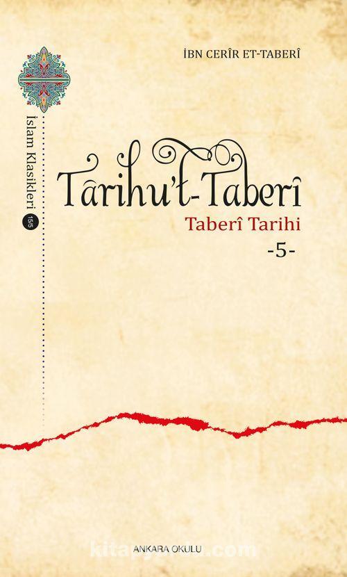 Târihu't Taberî - Cilt 5