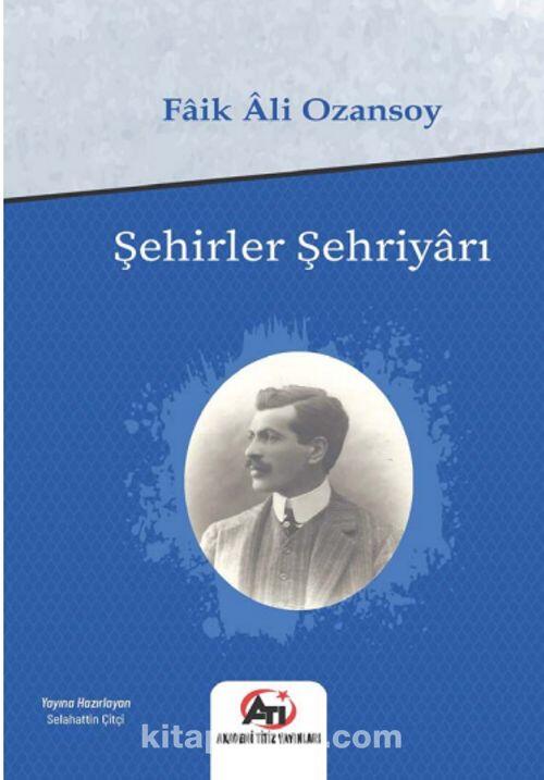 Şehirler Şehriyârı