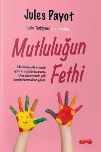 Mutluluğun Fethi