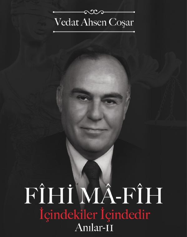Fîhi Mâ-Fîh Anılar 2