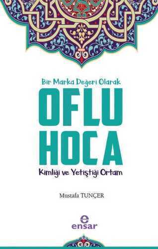 Bir Marka Değeri Olarak Oflu Hoca