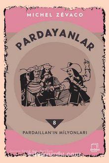 Pardayanlar 8: Pardaillan'ın Milyonları