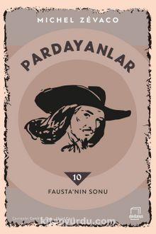 Pardayanlar 10: Fausta'nın Sonu