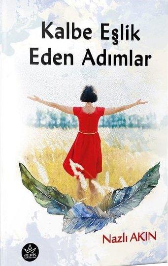 Kalbe Eşlik Eden Adımlar