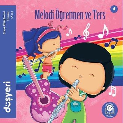 Melodi Öğretmen ve Ters