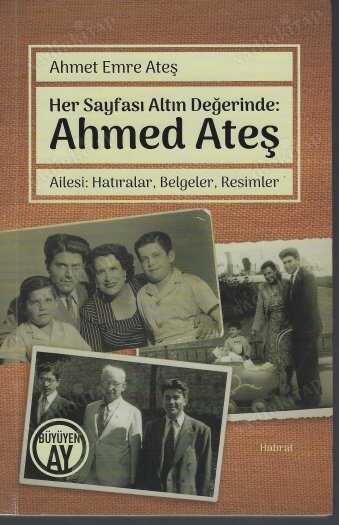 Her Sayfası Altın Değerinde: Ahmed Ateş