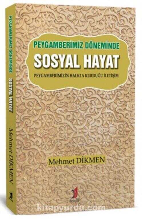 Peygamberimiz Döneminde Sosyal Hayat