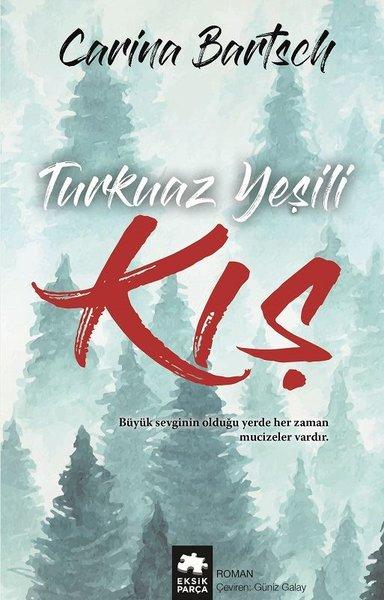 Turkuaz Yeşili Kış