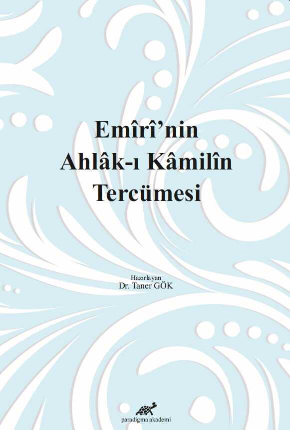 Emîrî’nin Ahlâk-ı Kâmilîn Tercümesi
