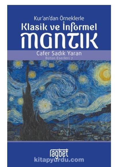 Kur’an’dan Örneklerle Klasik ve İnformel Mantık
