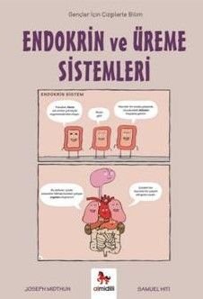 Endokrin ve Üreme Sistemleri / Gençler İçin Çizgilerle Bilim