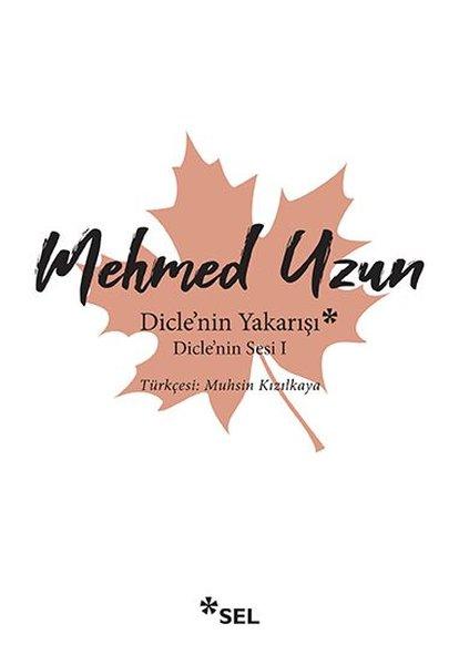 Dicle'nin Yakarışı