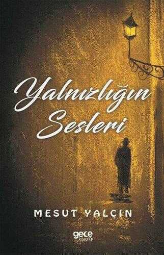 Yalnızlığın Sesleri