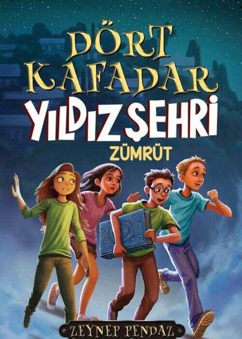 Dört Kafadar / Yıldız Şehri - Zümrüt