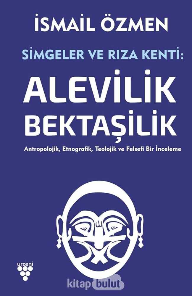 Simgeler ve Rıza Kenti Alevilik Bektaşilik