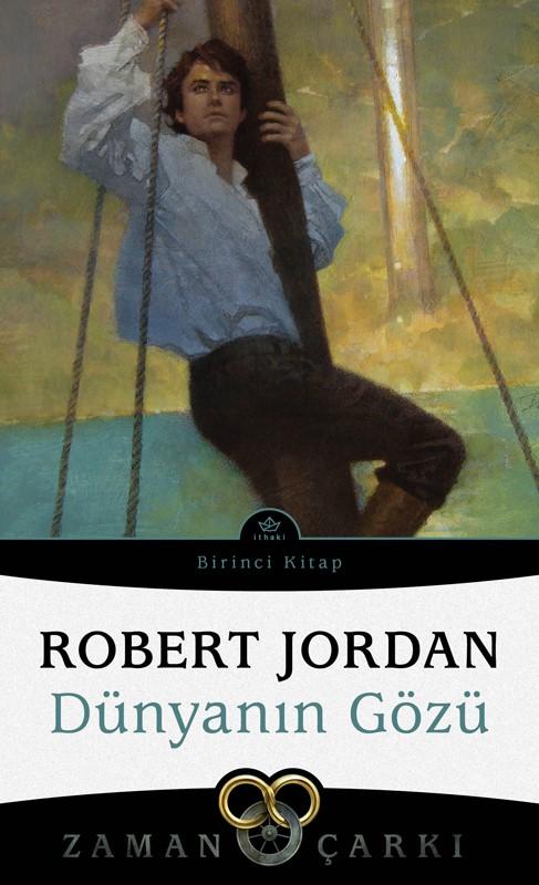 Dünyanın Gözü — Robert Jordan