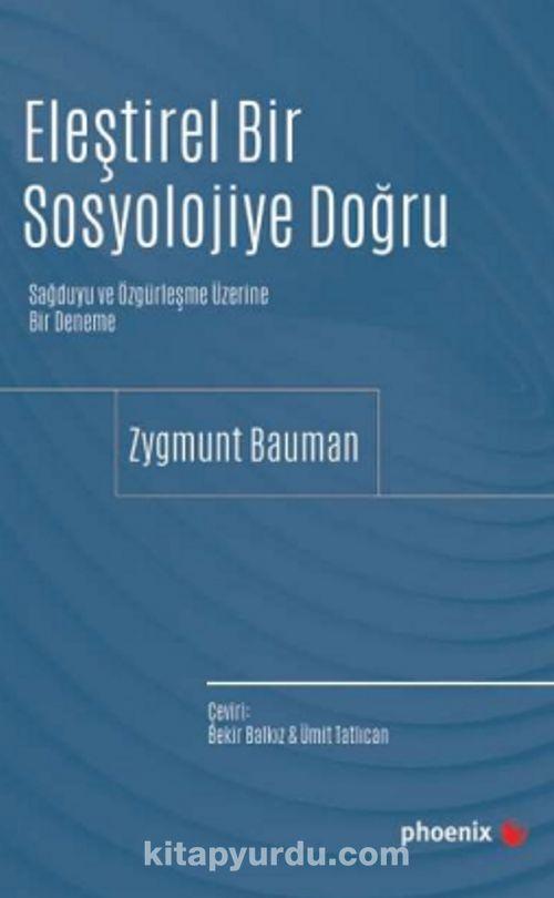 Eleştirel Bir Sosyolojiye Doğru