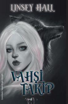 Vahşi Takip / Gölge Loncası Serisi 2