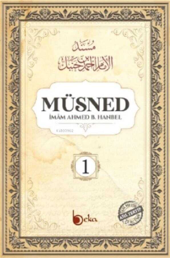 Müsned - 1. Cilt Arapça Metinli