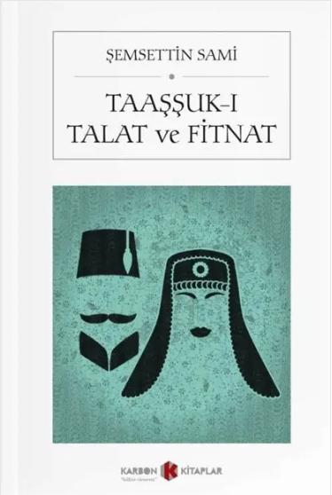 Taaşşuk-ı Talat ve Fitnat