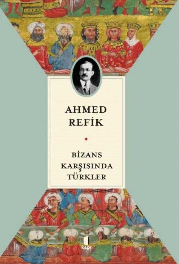 Bizans Karşısında Türkler