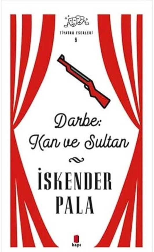 Darbe: Kan ve Sultan