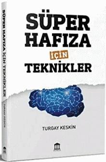 Süper Hafıza İçin Teknikler