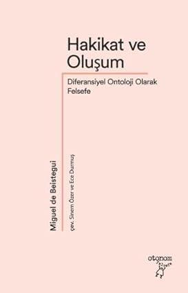 Hakikat ve Oluşum